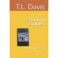 Shadow Soldier: The J.D. Wilkes story