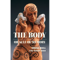 The Body: Oracle of Memory