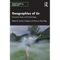 Geographies of Us: Ecosomatic Essays and Practice Pages
