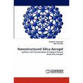 Nanostructured Silica Aerogel
