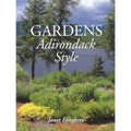 Gardens Adirondack Style