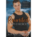 Reunited By Choice