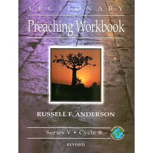 Lectionary Preaching Workbook, Series V, Cycle B, revised