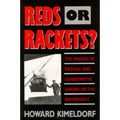 Reds or Rackets?: The Making of Radical and Conservative Unions on the Waterfront