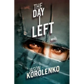 The Day I Left