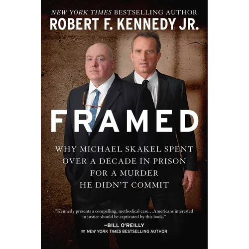 Framed: Why Michael Skakel Spent Over a Decade in Prison for a Murder He Didn't Commit