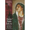 Untie the Strong Woman: Blessed Mother's Immaculate Love for the Wild Soul