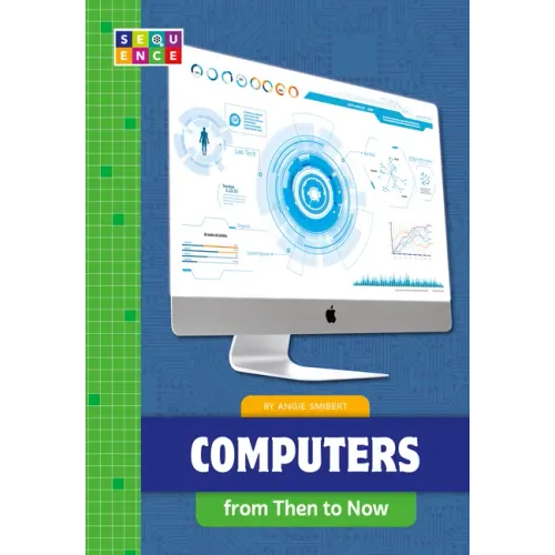Computers from Then to Now