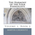 The Harmony of the Four Evangelists