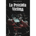 La Próxima Víctima