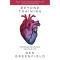 Beyond Training: Mastering Endurance, Health & Life