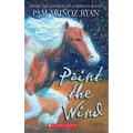 Paint the Wind (Scholastic Gold)
