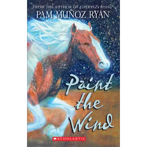 Paint the Wind (Scholastic Gold)