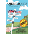 Americashire: A Field Guide to a Marriage
