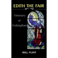 Edith the Fair: Visionary of Walsingham