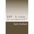 ERP - Is there an alternative?