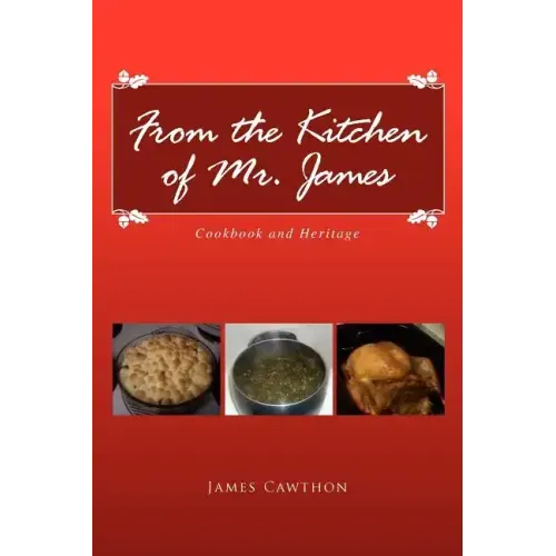 From the Kitchen of Mr. James