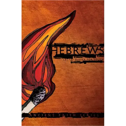 Hebrews: Lectio Divina for Youth