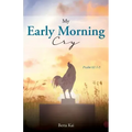 My Early Morning Cry