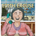 Edith Excuse: Silver Series of Grown-Up Wisdom