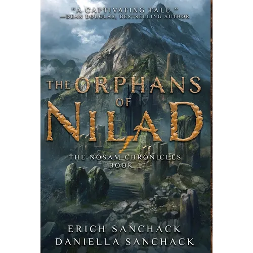 The Orphans of Nilad: Book 1 of The Nosam Chronicles