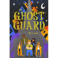 The Ghost Guard