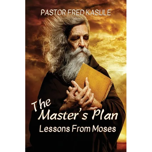 The Master's Plan: Lessons from MOSES