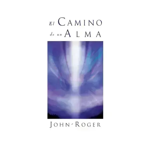 El Camino de Un Alma