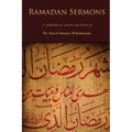 Ramadan Sermons: A Compilation of Speeches and Lectures