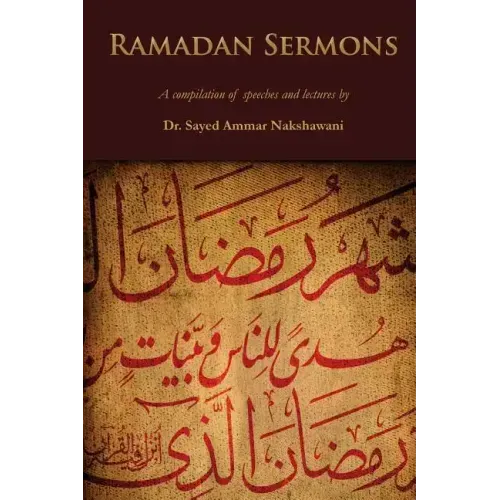 Ramadan Sermons: A Compilation of Speeches and Lectures