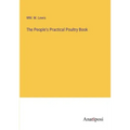 The People's Practical Poultry Book