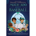 Much ADO about Baseball