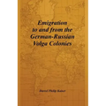 Emigration to and from the German-Russian Volga Colonies