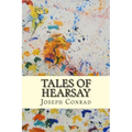 Tales of Hearsay