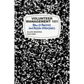 Volunteer Management 101: How to Recruit and Retain Volunteers