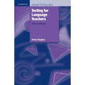 Testing for Language Teachers