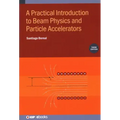 A Practical Introduction to Beam Physics and Particle Accelerators (Third Edition)