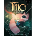 Timo the Adventurer: A Graphic Novel