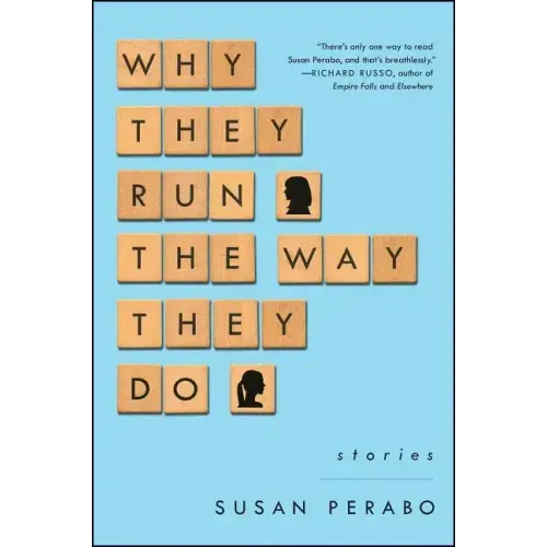 Why They Run the Way They Do: Stories