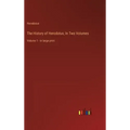 The History of Herodotus; In Two Volumes: Volume 1 - in large print