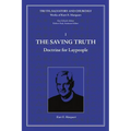 The Saving Truth: Doctrine for Laypeople