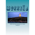 Morriña: Cuentos, poesias, y otros pensamientos