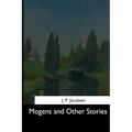 Mogens and Other Stories