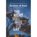The Night Will Have Its Say