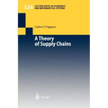 A Theory of Supply Chains