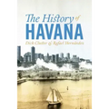 The History of Havana