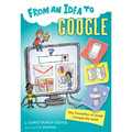 From an Idea to Google: How Innovation at Google Changed the World