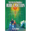 The Heath Cousins and the Ruby Lantern: Book 4 in the Heath Cousins Series