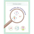 Molecules are Everywhere!