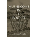 Mushrooms In The Pocket